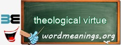 WordMeaning blackboard for theological virtue